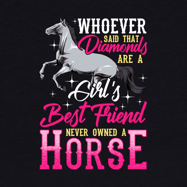 Funny Horses Are a Girl's Best Friend Not Diamonds by theperfectpresents